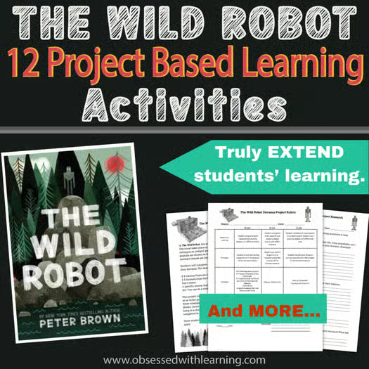 The Wild Robot Activities, 12 Research Projects, PBL, Rubrics, Novel Study