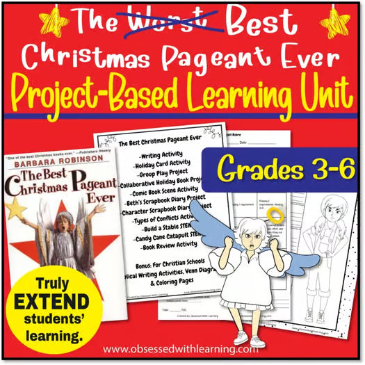 The Best Christmas Pageant Ever Activities, Novel Study, PBL, STEM, & Rubrics