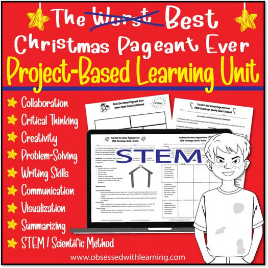The Best Christmas Pageant Ever Activities, Novel Study, PBL, STEM, & Rubrics