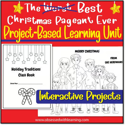 The Best Christmas Pageant Ever Activities, Novel Study, PBL, STEM, & Rubrics