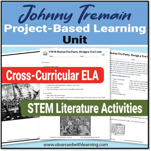 Johnny Tremain Project-Based Learning Project Unit, STEM, Revolutionary War