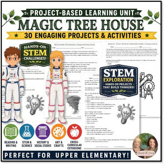 Magic Tree House Activities, PBL Unit, 30 Projects, STEM, Writing, Reading