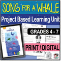 Song for a Whale Activities, 16 Research Projects, PBL, Rubrics, Novel Study