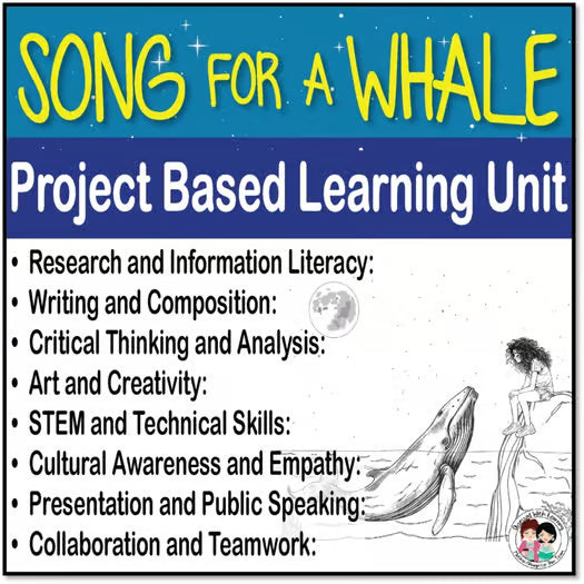 Song for a Whale Activities, 16 Research Projects, PBL, Rubrics, Novel Study
