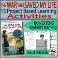 The War That Saved My Life Activities, 13 Research Projects, Novel Study, Rubric